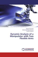 Dynamic Analysis of a Manipulator with Two Flexible Arms