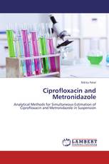 Ciprofloxacin and Metronidazole