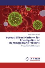Porous Silicon Platform for Investigation of Transmembrane Proteins