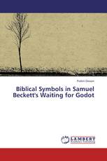 Biblical Symbols in Samuel Beckett's Waiting for Godot