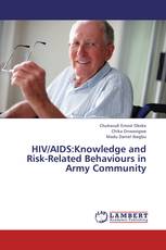 HIV/AIDS:Knowledge and Risk-Related Behaviours in Army Community