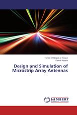 Design and Simulation of Microstrip Array Antennas