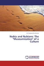 Nubia and Nubians: The "Museumization" of a Culture