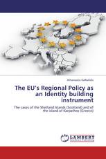 The EU’s Regional Policy as an Identity building instrument
