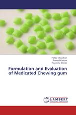 Formulation and Evaluation of Medicated Chewing gum