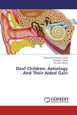 Deaf Children: Aetiology And Their Aided Gain