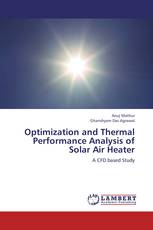 Optimization and Thermal Performance Analysis of Solar Air Heater