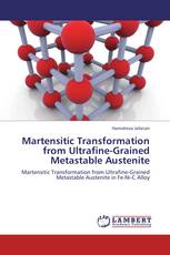 Martensitic Transformation from Ultrafine-Grained Metastable Austenite
