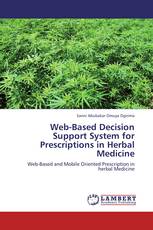 Web-Based Decision Support System for Prescriptions in Herbal Medicine