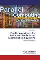 Parallel Algorithms for Prefix and Prefix Based Mathematical Equations