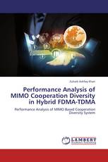 Performance Analysis of MIMO Cooperation Diversity in Hybrid FDMA-TDMA