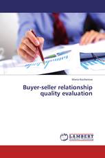 Buyer-seller relationship quality evaluation