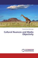 Cultural Nuances and Media Objectivity