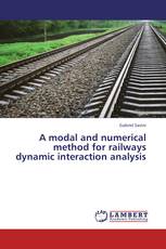 A modal and numerical method for railways dynamic interaction analysis
