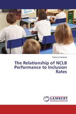 The Relationship of NCLB Performance to Inclusion Rates