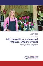 Micro-credit as a means of Women Empowerment