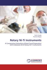 Rotary Ni-Ti Instruments