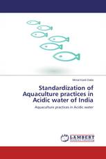 Standardization of Aquaculture practices in Acidic water of India
