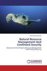 Natural Resource Management And Livelihood Security