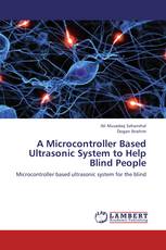 A Microcontroller Based Ultrasonic System to Help Blind People