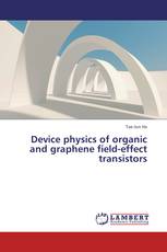 Device physics of organic and graphene field-effect transistors