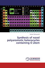 Synthesis of novel polyaromatic heterocycles containing O atom