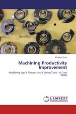 Machining Productivity Improvement