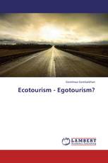 Ecotourism - Egotourism?