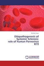 Etiopathogenesis of Systemic Sclerosis: role of human Parvovirus B19