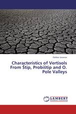 Characteristics of Vertisols From Štip, Probištip and O. Pole Valleys