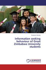 Information seeking behaviour of Great Zimbabwe University students