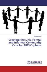 Creating the Link: Formal and Informal Community Care for AIDS Orphans