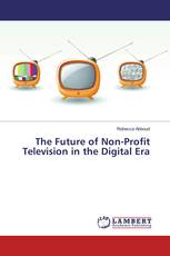 The Future of Non-Profit Television in the Digital Era