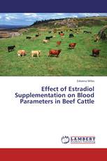 Effect of Estradiol Supplementation on Blood Parameters in Beef Cattle