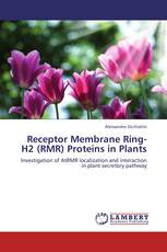 Receptor Membrane Ring-H2 (RMR) Proteins in Plants