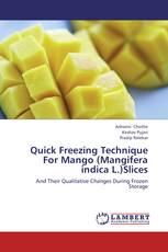 Quick Freezing Technique For Mango (Mangifera indica L.)Slices