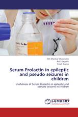 Serum Prolactin in epileptic and pseudo seizures in children