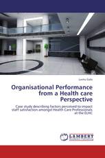 Organisational Performance from a Health care Perspective