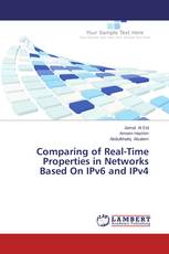 Comparing of Real-Time Properties in Networks Based On IPv6 and IPv4