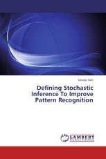Defining Stochastic Inference To Improve Pattern Recognition
