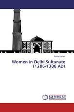 Women in Delhi Sultanate (1206-1388 AD)