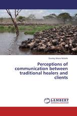 Perceptions of communication between traditional healers and clients