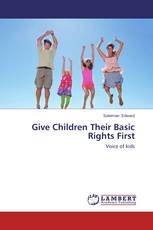 Give Children Their Basic Rights First