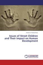 Issues of Street Children and Their Impact on Human Development