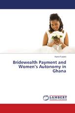 Bridewealth Payment and Women’s Autonomy in Ghana