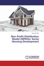 Non Profit Distribution Model (NPD)for Social Housing Development