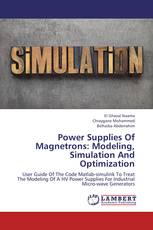 Power Supplies Of Magnetrons: Modeling, Simulation And Optimization