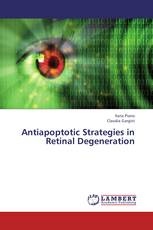 Antiapoptotic Strategies in Retinal Degeneration