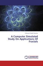 A Computer Simulated Study On Applications Of Fractals
