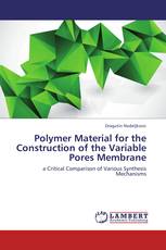 Polymer Material for the Construction of the Variable Pores Membrane